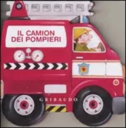 Copertina libro <b>Il camion dei pompieri</b>