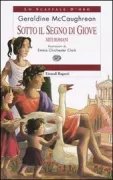 Copertina libro <b>Sotto il segno di Giove<br></b>(titolo originale o altro titolo: <i>The orchard book of Roman myths</i>)