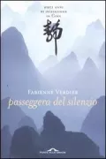 Copertina libro <b>Passeggera del silenzio<br></b>(titolo originale o altro titolo: <i>Passagère du silence</i>)