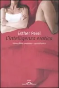 Copertina libro <b>L'intelligenza erotica<br></b>(titolo originale o altro titolo: <i>Mating in captivity</i>)