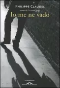 Copertina libro <b>Io me ne vado<br></b>(titolo originale o altro titolo: <i>J'abandonne</i>)