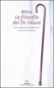 Copertina libro <b>La filosofia del Dr. House</b>
