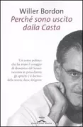 Copertina libro <b>Perche' sono uscito dalla casta</b>