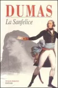 Copertina libro <b>La Sanfelice<br></b>(titolo originale o altro titolo: <i>La San Felice</i>)