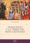 Copertina libro <b>Francesco e le terre dei non cristiani</b>