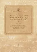 Copertina libro <b>La biblioteca francescana di San Michele in Isola e le sue biblioteche, 1829-2008</b>