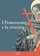 Copertina libro <b>I Francescani e la crociata</b>