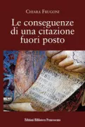 Copertina libro <b>Le conseguenze di una citazione fuori posto</b>