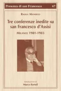 Copertina libro <b>Tre conferenze inedite su San Francesco d'Assisi</b>