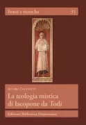 Copertina libro <b>La teologia mistica di Iacopone da Todi</b>