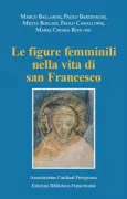 Copertina libro <b>Le figure femminili nella vita di san Francesco</b>
