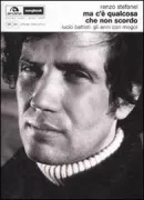 Copertina libro <b>Ma c'e qualcosa che non scordo</b>