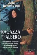 Copertina libro <b>La ragazza sull'albero<br></b>(titolo originale o altro titolo: <i>The legacy of Luna</i>)