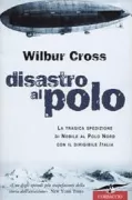 Copertina libro <b>Disastro al Polo<br></b>(titolo originale o altro titolo: <i>Disaster at the Pole</i>)