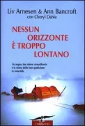 Copertina libro <b>Nessun orizzonte è troppo lontano<br></b>(titolo originale o altro titolo: <i>No horizon is so far</i>)