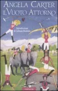 Copertina libro <b>Il vuoto attorno<br></b>(titolo originale o altro titolo: <i>Burning your boats</i>)