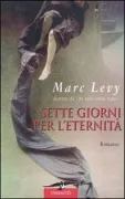 Copertina libro <b>Sette giorni per l'eternità<br></b>(titolo originale o altro titolo: <i>Sept jours pour une éternité</i>)