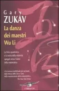 Copertina libro <b>La danza dei maestri wu li<br></b>(titolo originale o altro titolo: <i>The dancing wu li masters</i>)