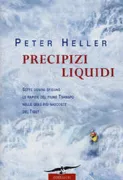 Copertina libro <b>Precipizi liquidi<br></b>(titolo originale o altro titolo: <i>Hell or high water</i>)