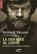 Copertina libro <b>La mia vita al limite<br></b>(titolo originale o altro titolo: <i>Mein Leben am Limit</i>)