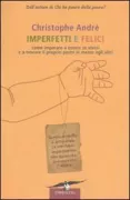 Copertina libro <b>Imperfetti e felici<br></b>(titolo originale o altro titolo: <i>Imparfaits, libres et heureux</i>)
