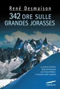 Copertina libro <b>342 ore sulle Grandes Jorasses<br></b>(titolo originale o altro titolo: <i>342 heures dans les Grandes Jorasses</i>)