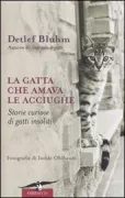Copertina libro <b>La gatta che amava le acciughe<br></b>(titolo originale o altro titolo: <i>Die katze, die Anchovis liebte</i>)