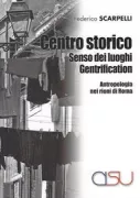 Copertina libro <b>Centro storico, senso dei luoghi, gentrification</b>