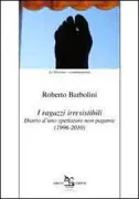 Copertina libro <b>I ragazzi irresistibili</b>