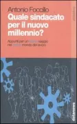 Copertina libro <b>Quale sindacato per il nuovo millennio?</b>