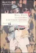 Copertina libro <b>La guerra e le false notizie<br></b>(titolo originale o altro titolo: <i>Souvenirs de guerre, 1914-1915</i>)