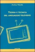 Copertina libro <b>Appunti dalle lezioni di teoria e tecnica del linguaggio televisivo</b>