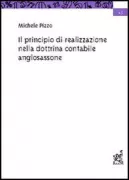 Copertina libro <b>Il principio di realizzazione nella dottrina contabile anglosassone</b>