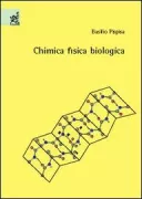 Copertina libro <b>Chimica fisica biologica</b>