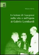 Copertina libro <b>La lezione di Capograssi nella vita e nell'opera di Gabrio Lombardi</b>