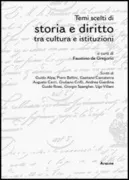 Copertina libro <b>Temi scelti di storia e diritto tra cultura e istituzioni</b>