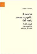 Copertina libro <b>Il minore come soggetto del reato</b>
