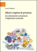 Copertina libro <b>Rifiuti e regime di privativa</b>