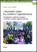 Copertina libro <b>I movimenti urbani fra protesta e rappresentanza</b>