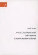 Copertina libro Articolazioni territoriali dello stato e dinamiche costituzionali