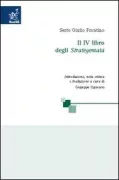 Copertina libro <b>Il 4. libro degli Strategemata<br></b>(titolo originale o altro titolo: <i>Strategematon libri 4</i>)