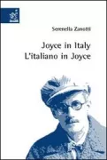 Copertina libro <b>Joyce in Italy, l'italiano in Joyce</b>