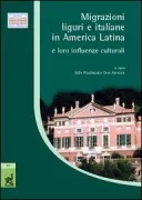 Copertina libro <b>Migrazioni liguri e italiane in America Latina e loro influenze culturali</b>