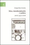 Copertina libro <b>Etica, interdisciplinarità e politica</b>