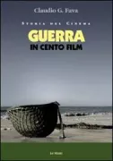 Copertina libro <b>Guerra in cento film</b>