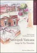 Copertina libro <b>La necropoli vaticana lungo la via Trionfale</b>