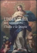 Copertina libro <b>L'Immacolata nei rapporti tra l'Italia e la Spagna</b>