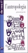 Copertina libro <b>L'antropologia</b>