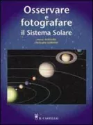 Copertina libro <b>Osservare e fotografare il sistema solare<br></b>(titolo originale o altro titolo: <i>Observer & photographier le systeme solaire</i>)