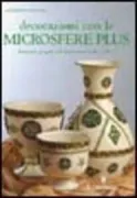 Copertina libro <b>Decorazioni con le microsfere plus</b>